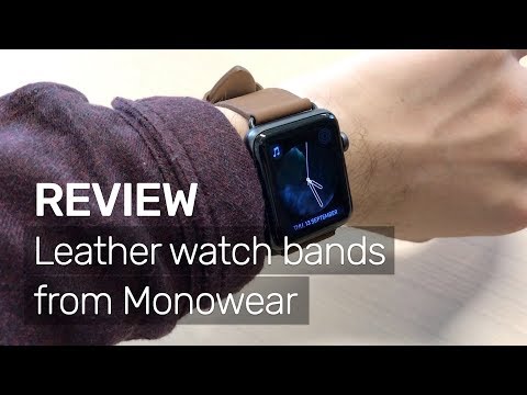 Nylon Band and Perforated Apple Watch Leather Band review – Monowear