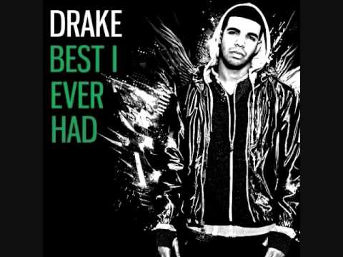Drake-Best I Ever Had (UNCENSORED VERSION) - YouTube