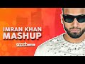 Imran Khan Mashup 2020 - DJ Scoob