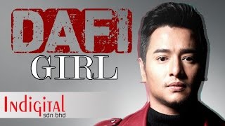 Dafi - Girl(OST Sayang Papa Saya Tak?)