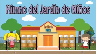 Miniatura de "HIMNO DEL JARDÍN DE NIÑOS - Marcha - Preescolar - Infantil"