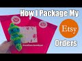 How I Package My Etsy Orders 2020 || Emiline’s Loomtique