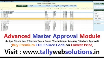 (Buy TDL Source Code Only Rs.900) Advanced Master Approval Module in Tally Prime | Tallywebsolutions