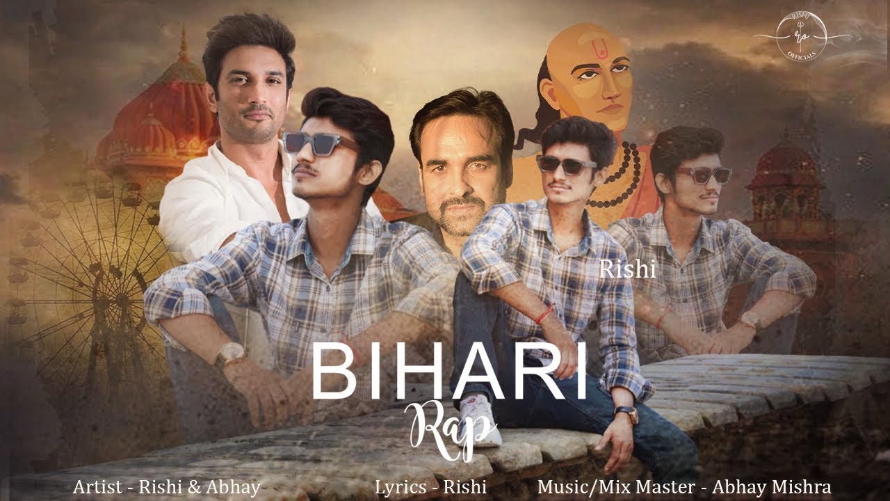 Bihari Rap || RISHI || ABHAY MISHRA || OFFICIAL VIDEO || Prod. By ...