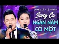 Quang Lê Lệ Quyên 15 Ca Khúc Song Ca Bolero Trữ Tình Hay Nhất Nhật Ký Hai Đứa Mình
