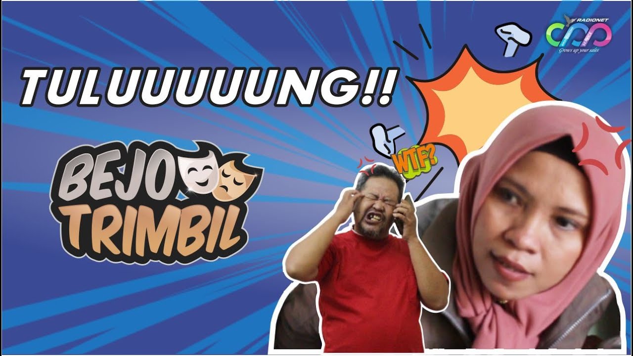 Bejo Trimbil - TULUUUUUNG!!