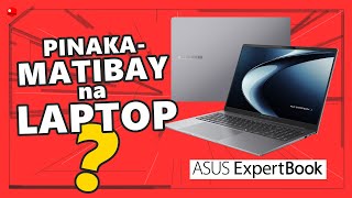 PINAKAMATIBAY NA LAPTOP BA TO? - ASUS EXPERTBOOK PM3