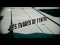 les Evadés de l'enfer [ Echappée belle ] - YouTube