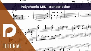 Polyphonic Midi Transcription Introducing Dorico 4