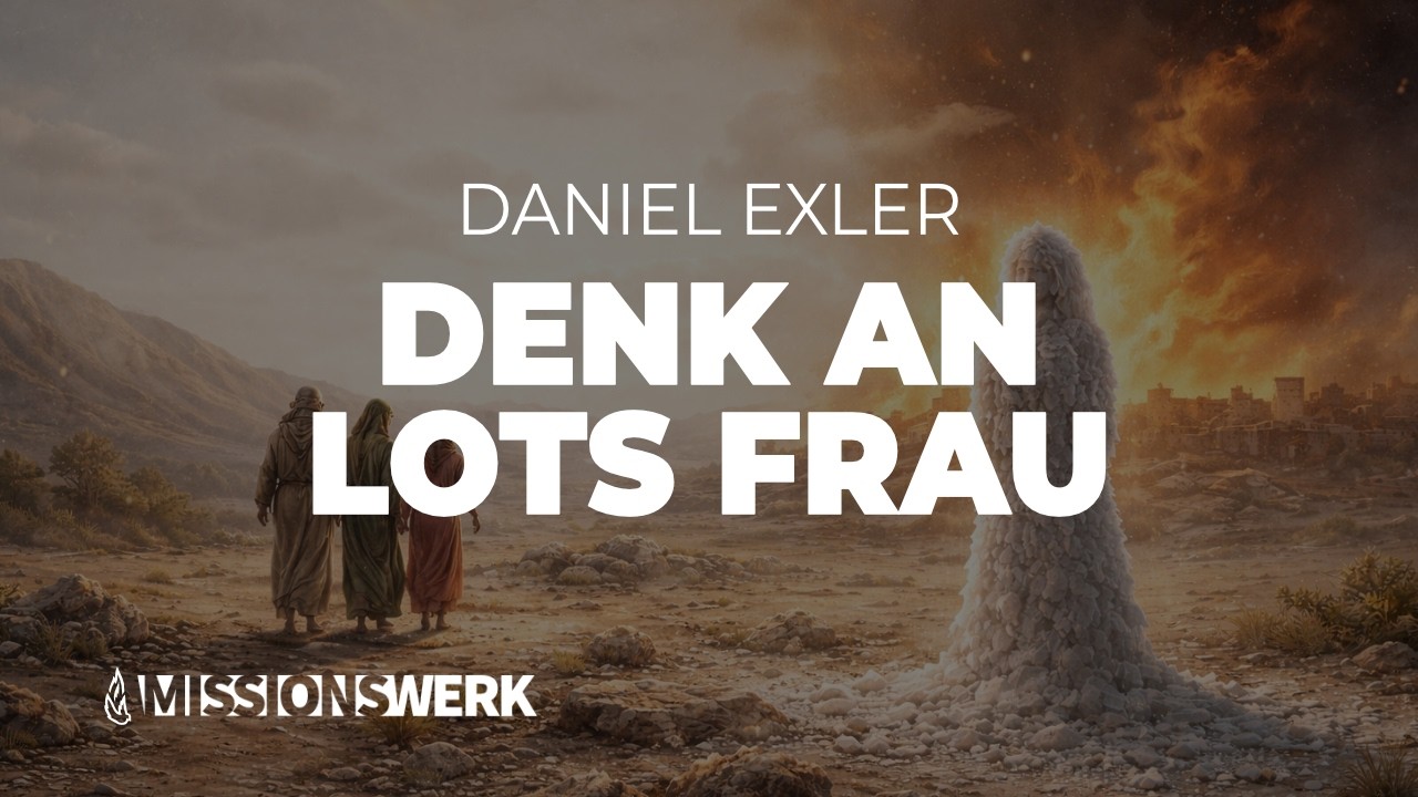 Denk an Lots Frau | Daniel Exler