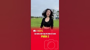 tạo dáng chụp ảnh với đồng cỏ xanh ( phần 2 ) #bigman #tips #shorts