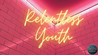 2nd Mile Church - Relentless Youth - 10/27/2021
