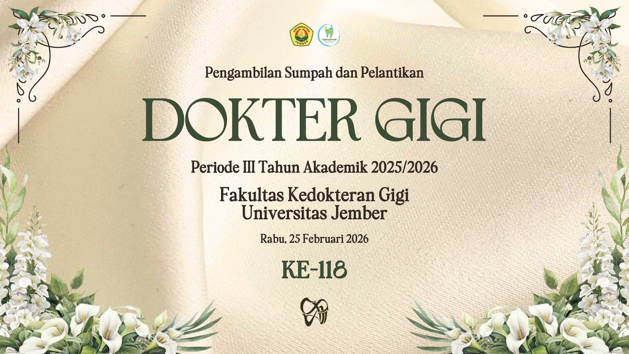 Pengambilan Sumpah dan Pelantikan Dokter Gigi ke 118 Periode 3 Tahun Akademik 2025/2026