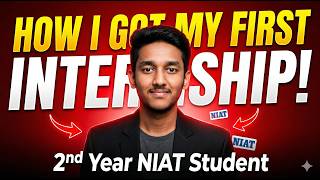 How I Got My First Internship in 2nd Year 🚀 | Full Stack Intern | Complete Guide  | @NIATIndia.