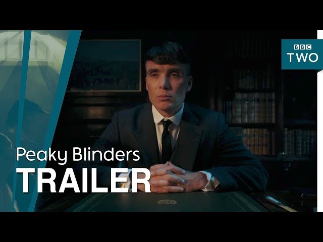 Peaky Blinders: Series launch trailer - BBC Two 