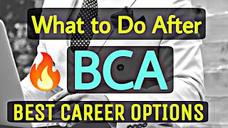 BCA Career Options | Jobs After BCA | Government Job After BCA | What to do After BCA |