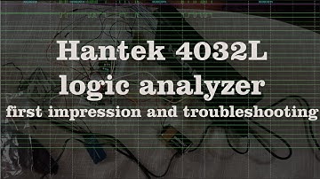 Hantek 4032L logic analyzer first impression and some troubleshooting