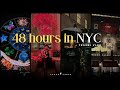 48 hours in nyc  travel vlog