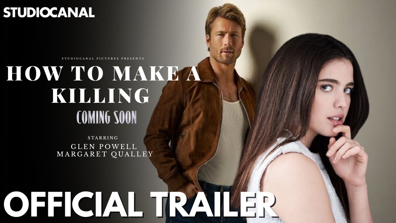 How To Make A Killing Trailer 2026 Glen Powell Margaret Qualley