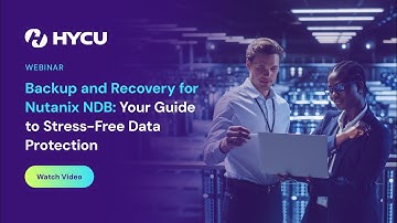 Backup and Recovery for Nutanix NDB: Your Guide to Data Protection