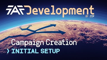 Campaign development - initial setup
