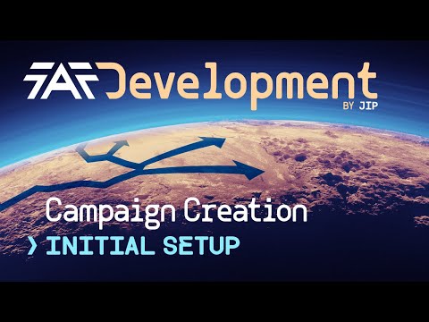 Campaign development - initial setup