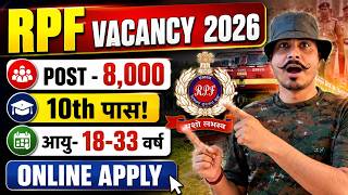 RPF New Vacancy 2026 ll RPF Recruitment 2026 ll RPF Constable Vacancy 2026 ll Online Apply Date screenshot 2
