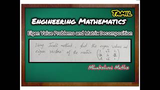 Engineering Mathematics Eigen Value Problems and Matrix Decomposition