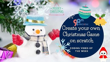Create your own  Christmas Game on scratch | Coding video of the week