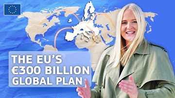 What Is the EU Global Gateway? Europe’s €300 Billion Plan for a Sustainable Future