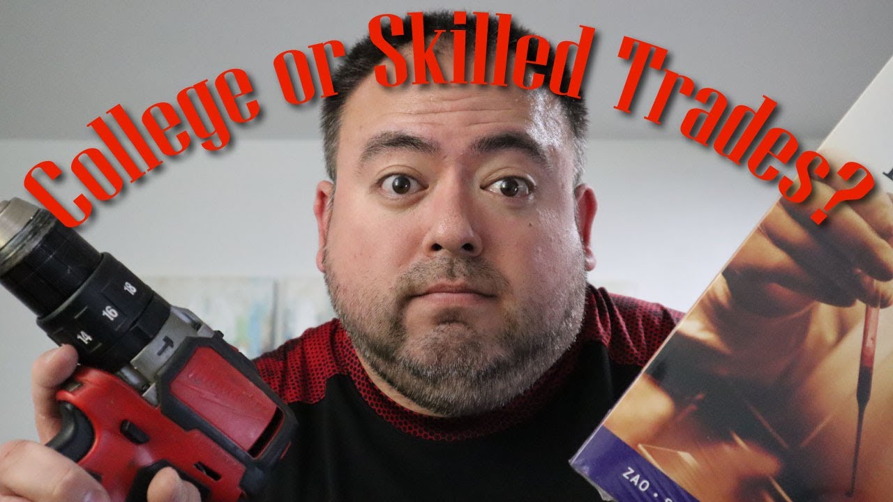 Skilled Trades Or College Degree YouTube