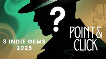 3 Underrated Point & Click Adventures 2025 (Almost No Spoilers - 97%+ Steam!)