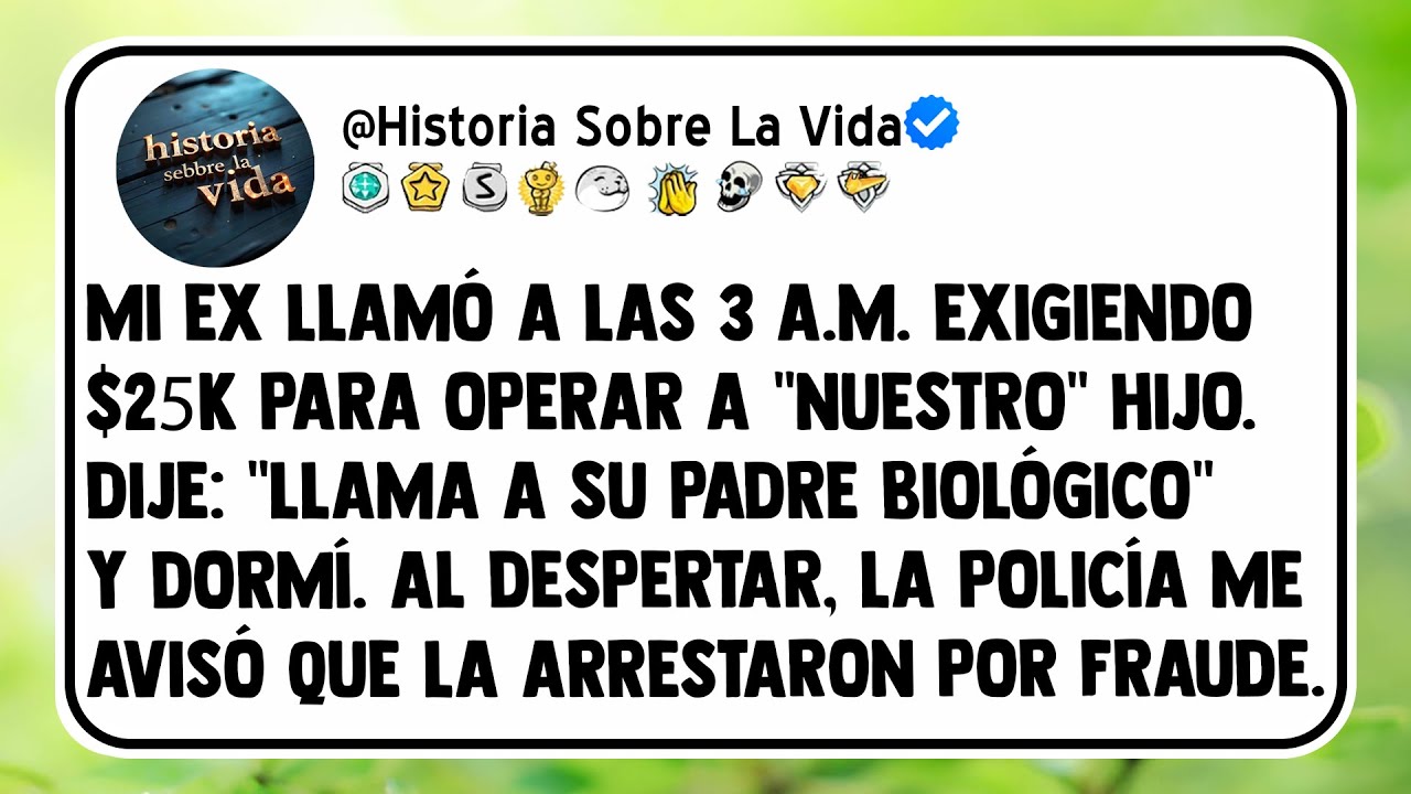 Mi ex llamó a las 3 A.M. exigiendo $25k para operar a "nuestro" hijo. Dije: "Llama a su padre...