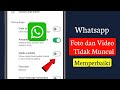 Foto dan Video WhatsApp Tidak Muncul di Galeri (Solusi Android 2026)