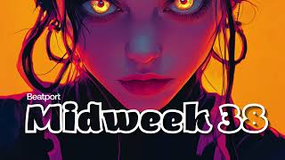 Beatport Midweek 38
