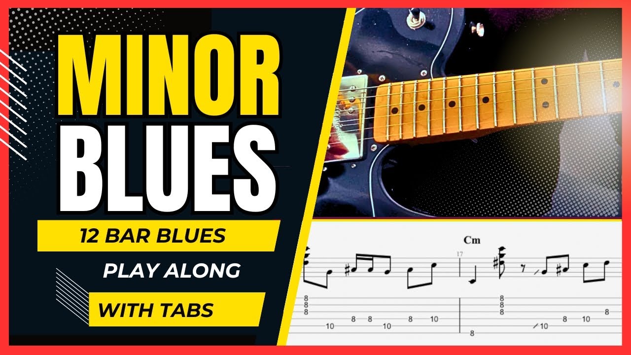 Minor Blues Mastery: 12-Bar Blues Study with Tabs & Backing Track