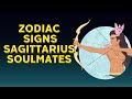 Sagittarius Compatibility: Soul Mate Zodiac Signs and Relationship Dynamics