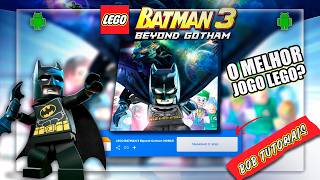 LEGO BATMAN 3 BEYOND GOTHAM MOBILE FOR ANDROID 2026 IS THIS THE BEST LEGO GAME FOR MOBILE REVIEW