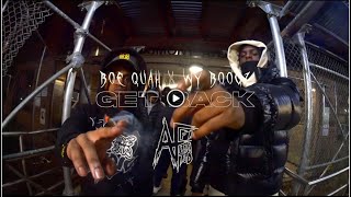 BOE Quahh X Wy Boogz - Get Back (Official Video) Dir. @AFFILIATEDFILMS