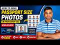 How to Make Passport Size Photos in Photoshop CS3 (Step-by-Step)
