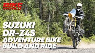 SUZUKI DR-Z4S ADVENTURE BIKE BUILD AND RIDE