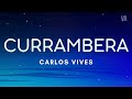 Carlos Vives Currambera Letra Lyrics mp3