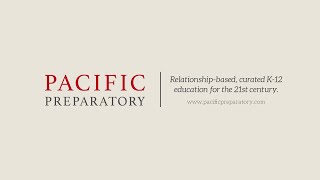 Pacific Preparatory School | 6-12 Open House