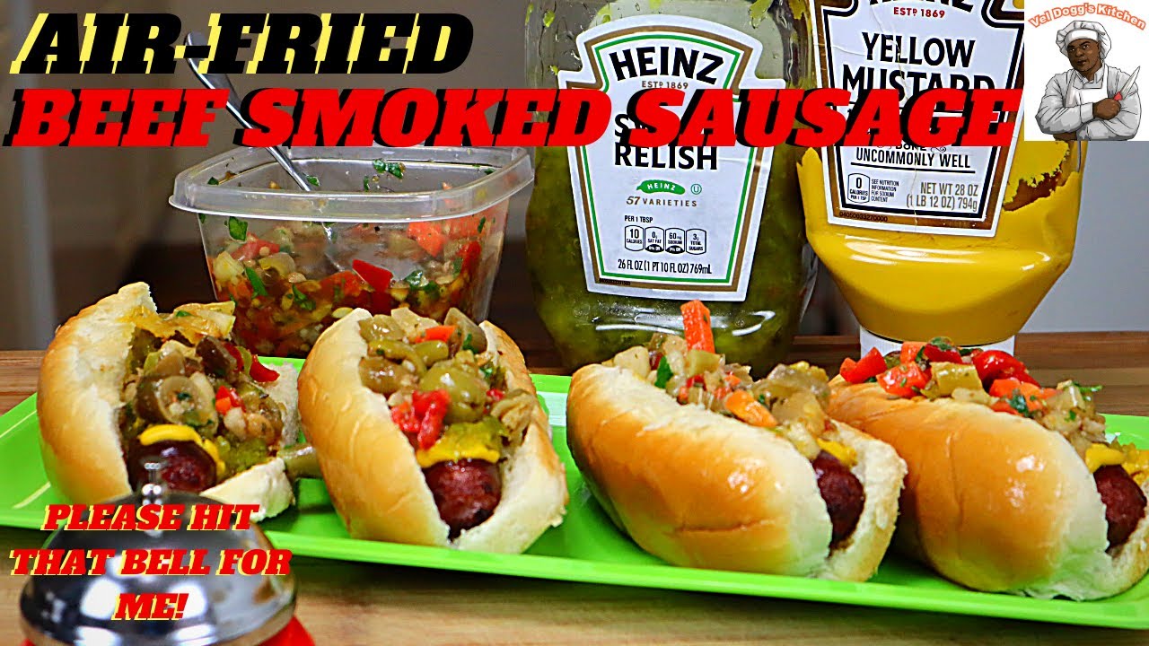 AIR FRIED SAUSAGE HOW TO MAKE AIR FRIED BEEF SMOKED SAUSAGE BY