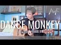 Dance Monkey Tones And I Cover Fingerstyle Guitar 