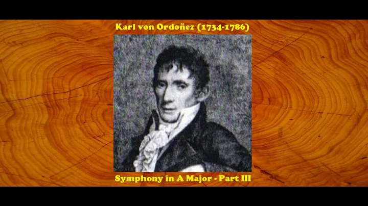 Karl von Ordoez (1734-1786) - Symphony in A Major ...