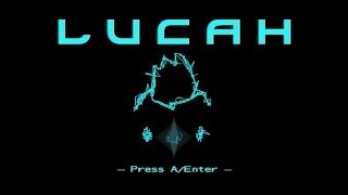Lucah - Episode 2 Track 1