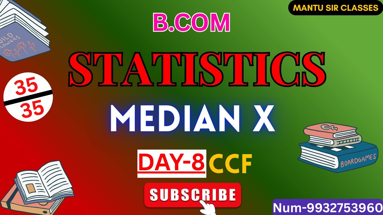 MEDIAN X | STATISTICS | DAY - 8 | Sem-5 | #statistics #mathamatics #ccf ...