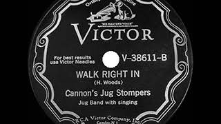 1st RECORDING OF: Walk Right In - Cannon’s Jug Stompers (1929)