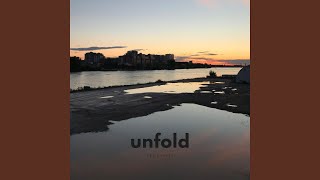 unfold